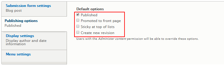 publishing options in Drupal